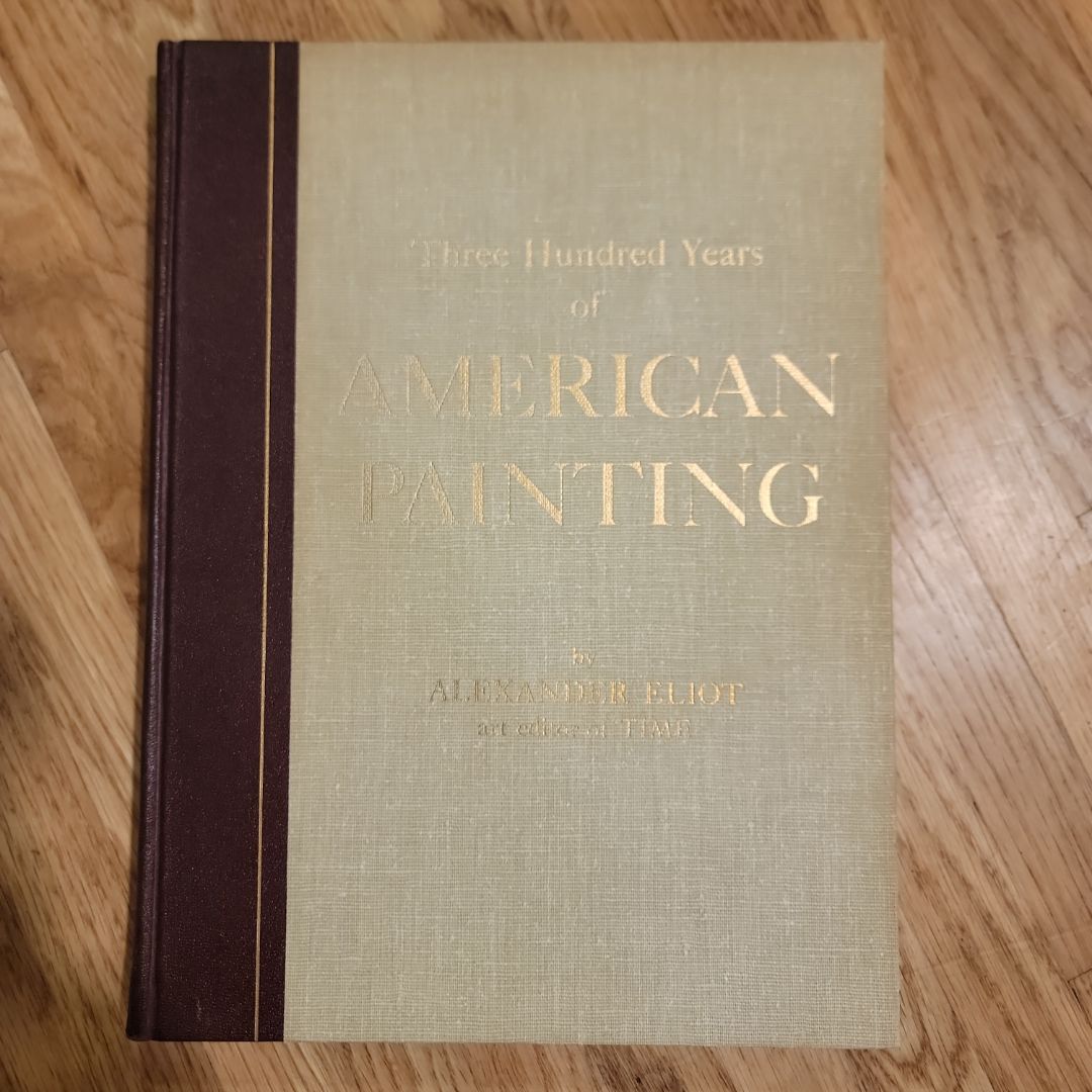 Three Hundred Years of AMERICAN PAINTING