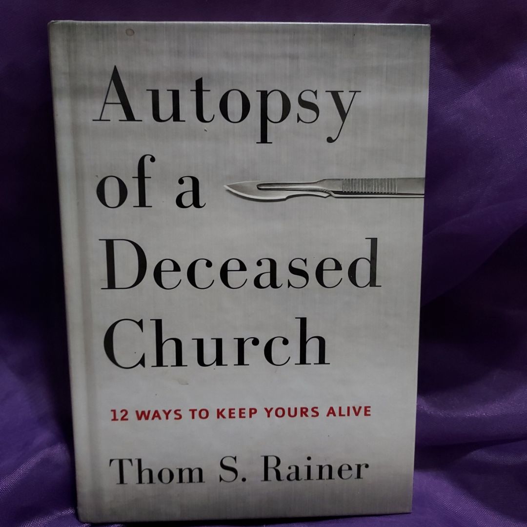 Autopsy of a Deceased Church
