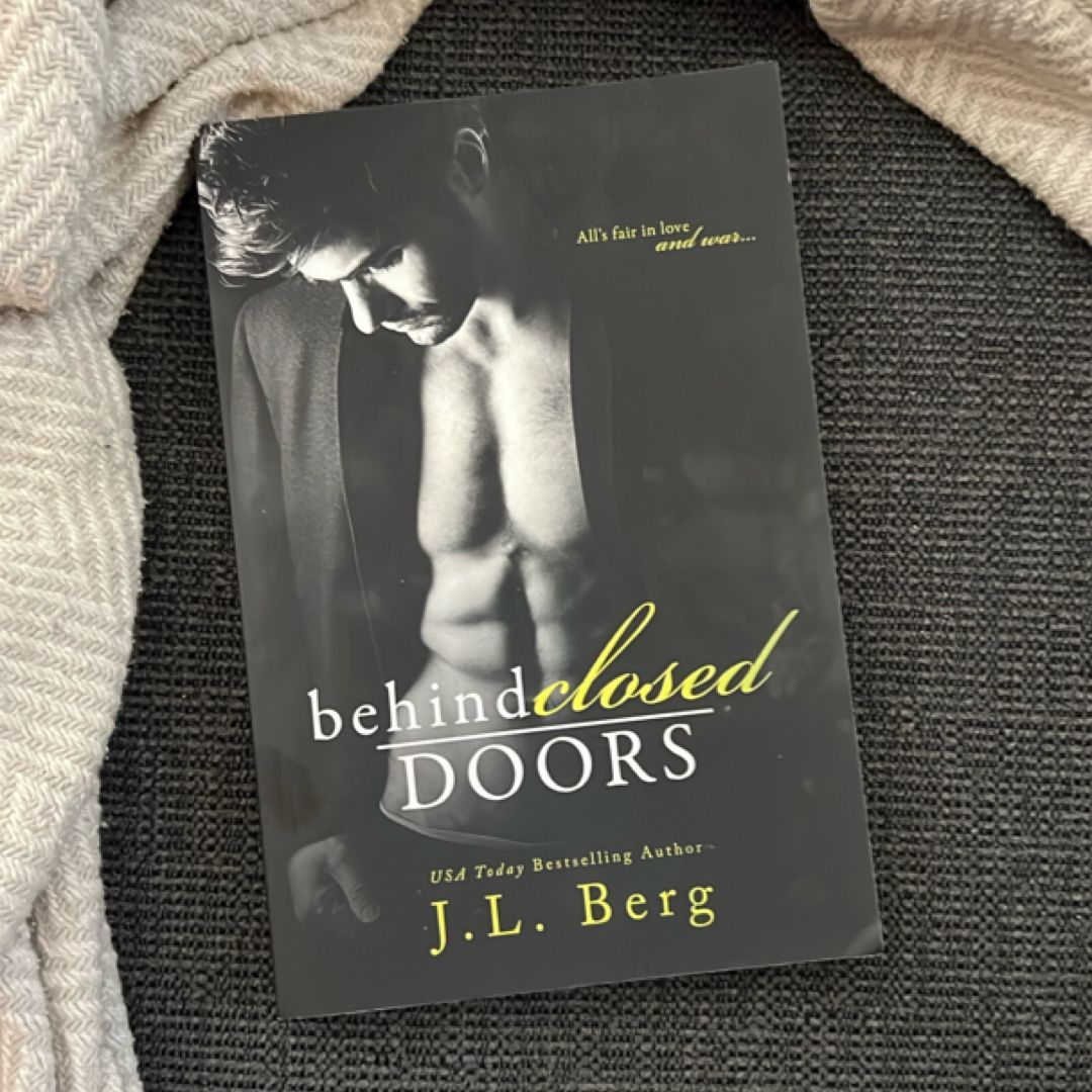 Behind Closed Doors