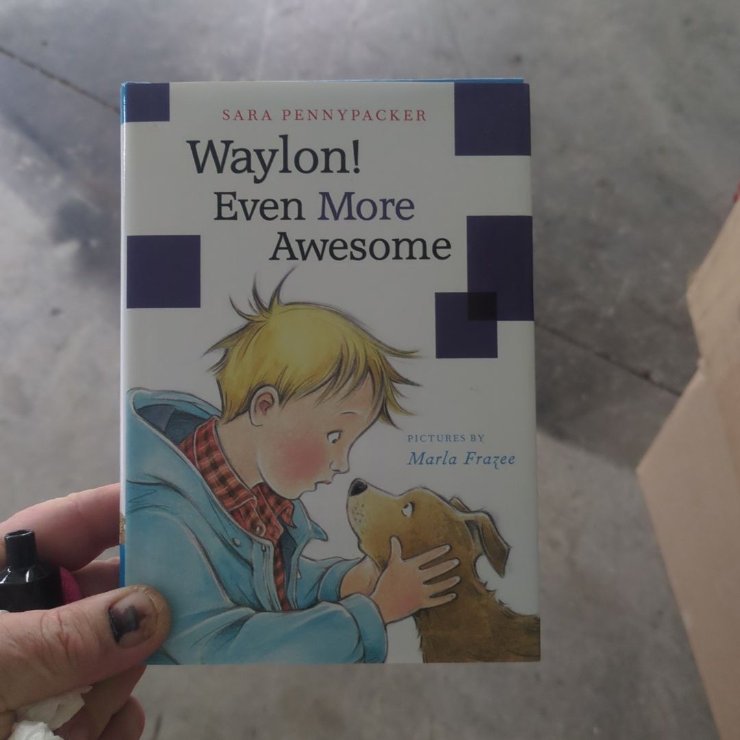 Waylon! Even More Awesome