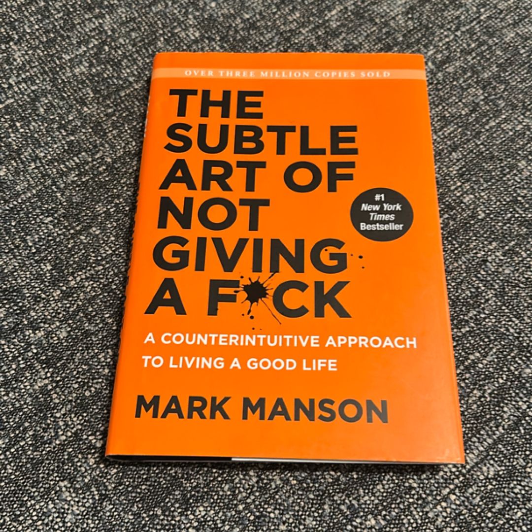 The Subtle Art of Not Giving a F*ck