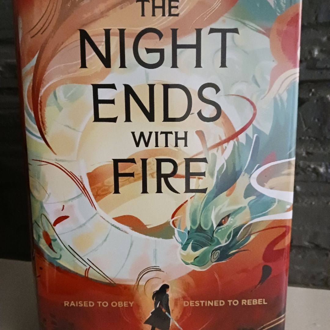 The Night Ends with Fire (Signed Goldsboro Edition)