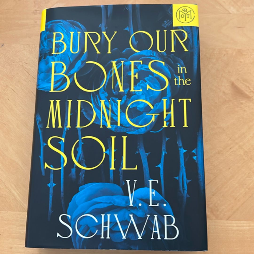 Bury Our Bones in the Midnight Soil