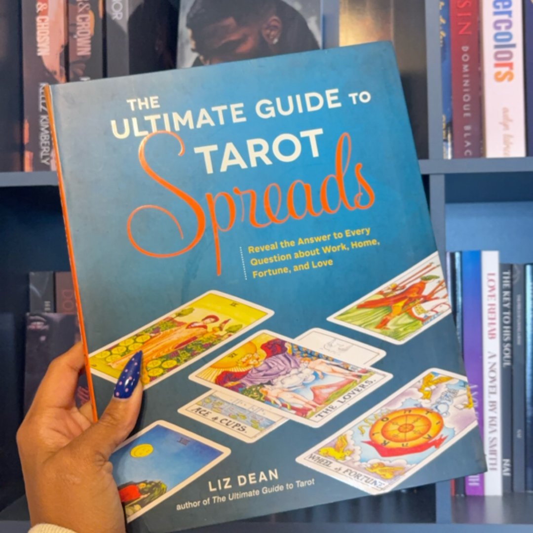 The Ultimate Guide to Tarot Spreads