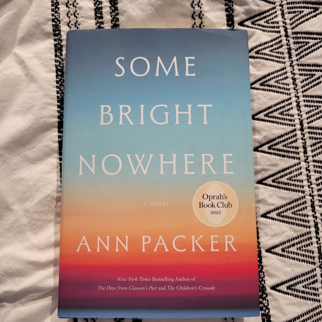 Some Bright Nowhere
