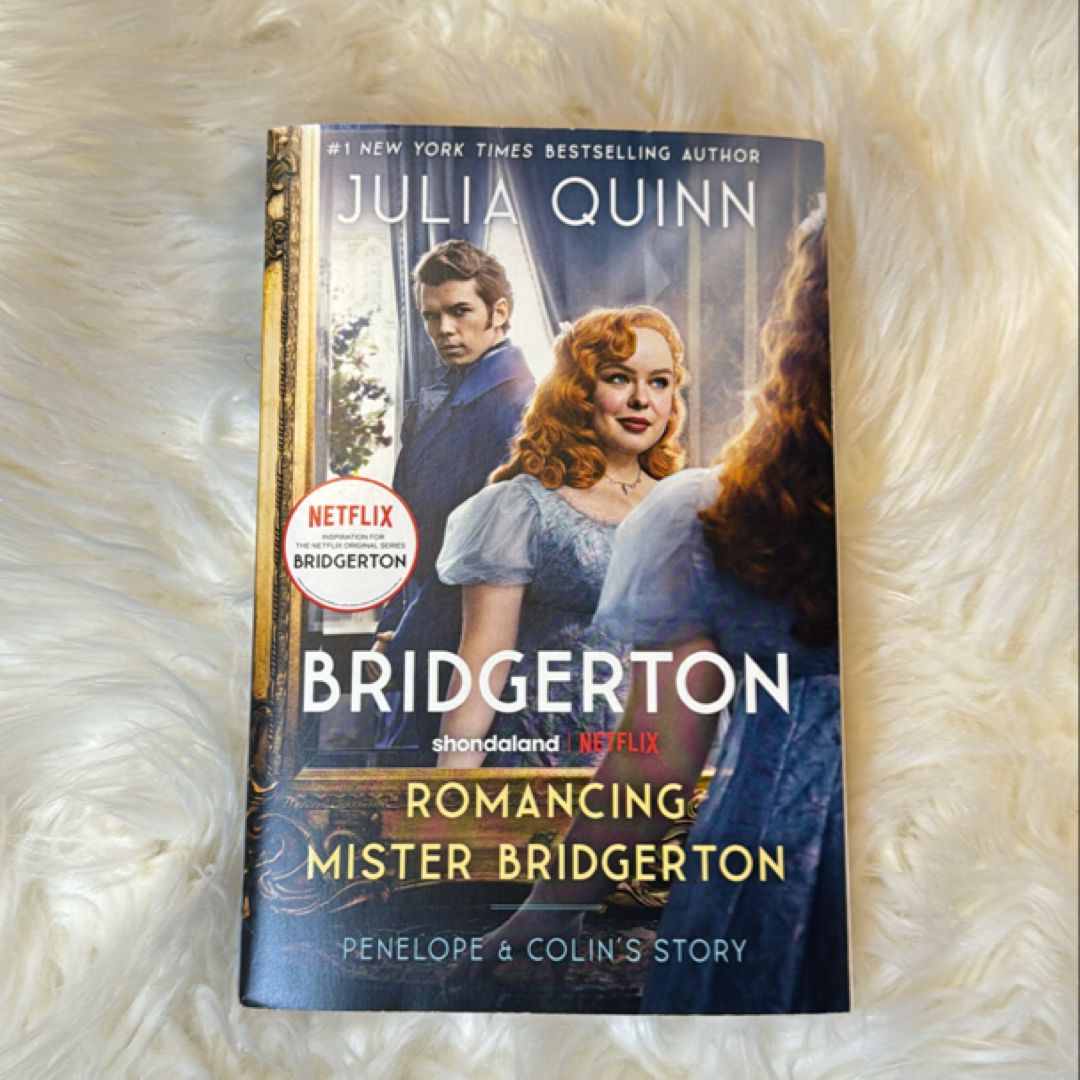 Romancing Mister Bridgerton [TV Tie-In]
