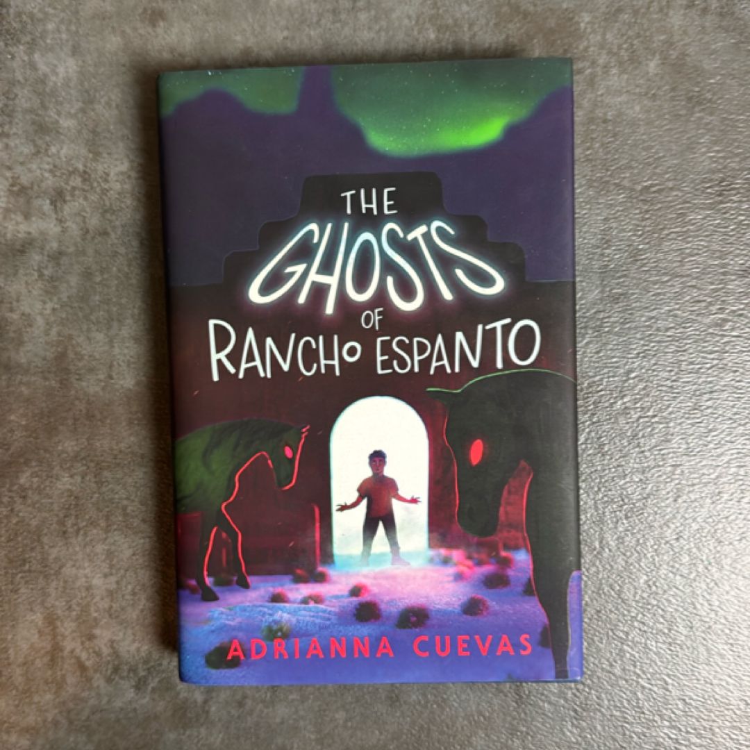 The Ghosts of Rancho Espanto
