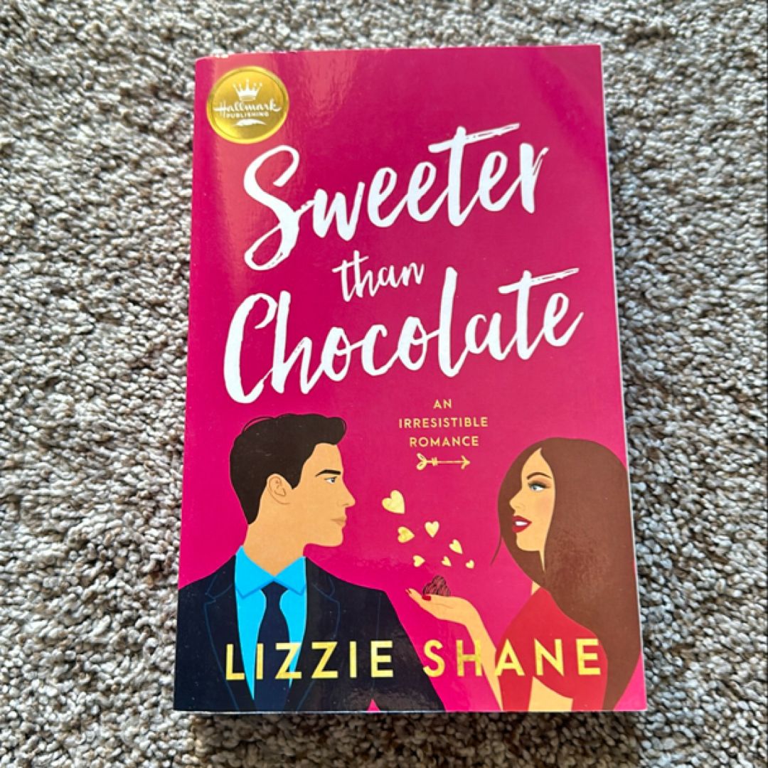 Sweeter Than Chocolate