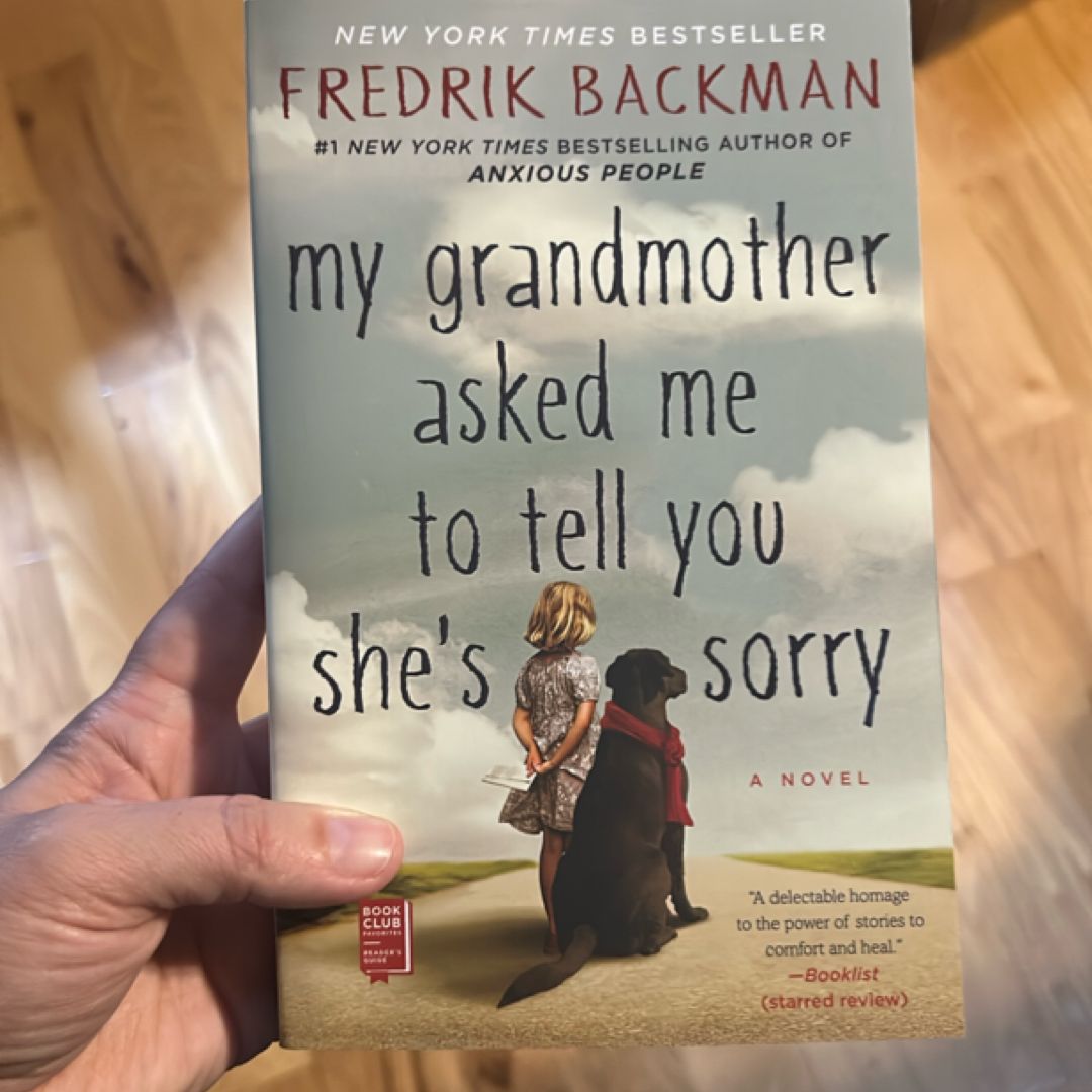 My Grandmother Asked Me to Tell You She's Sorry