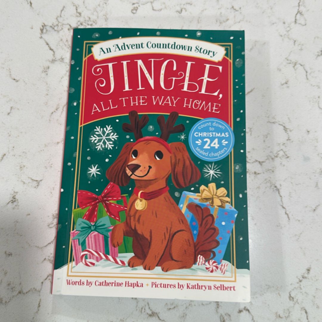 Jingle, All the Way Home: an Advent Countdown Story