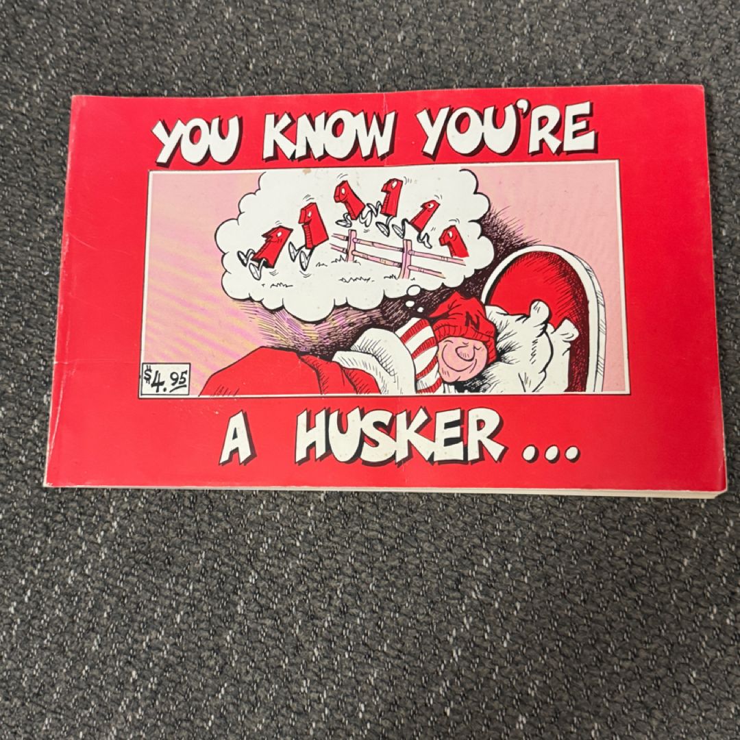 You Know You’re a Husker