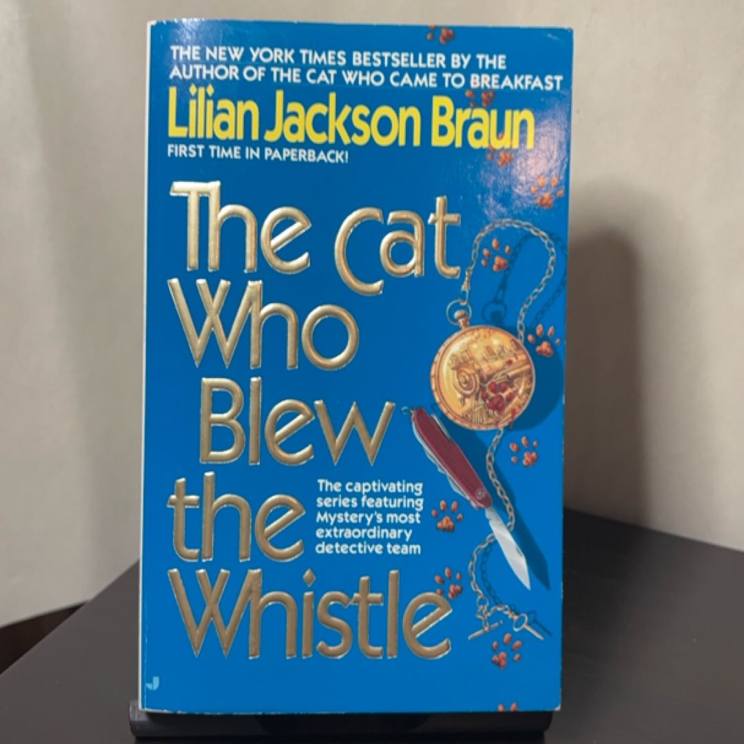 The Cat Who Blew the Whistle