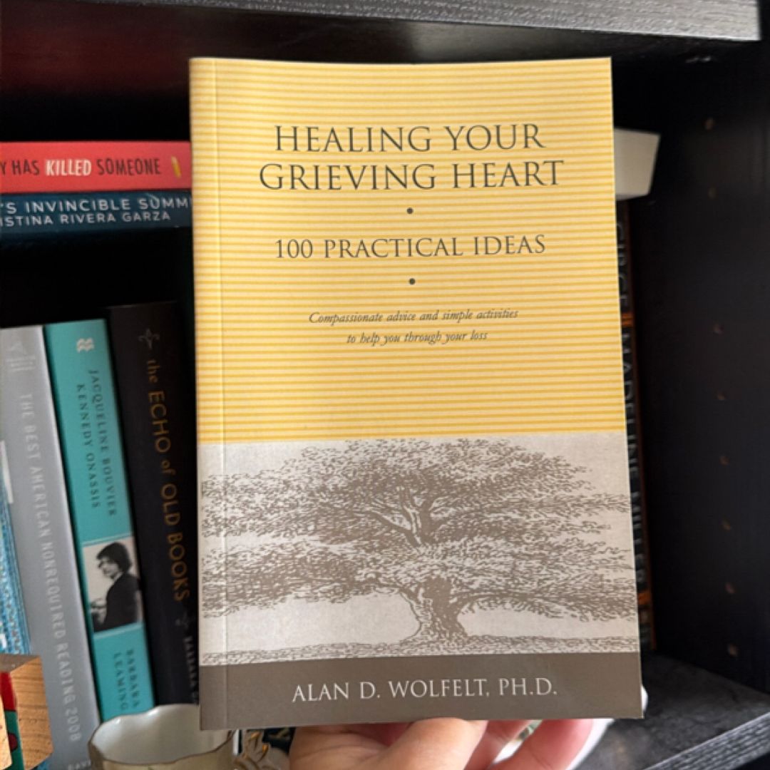 Healing Your Grieving Heart