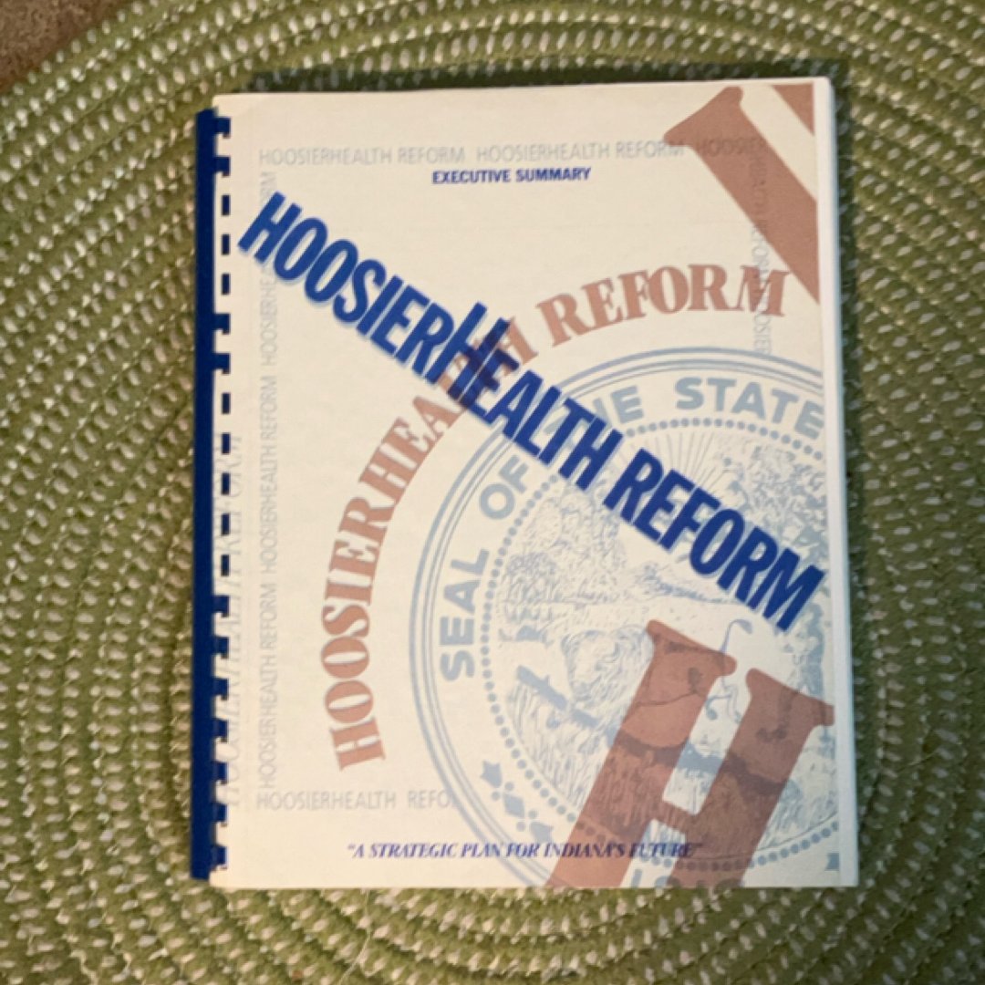 Hoosier Health Reform Executive Summary