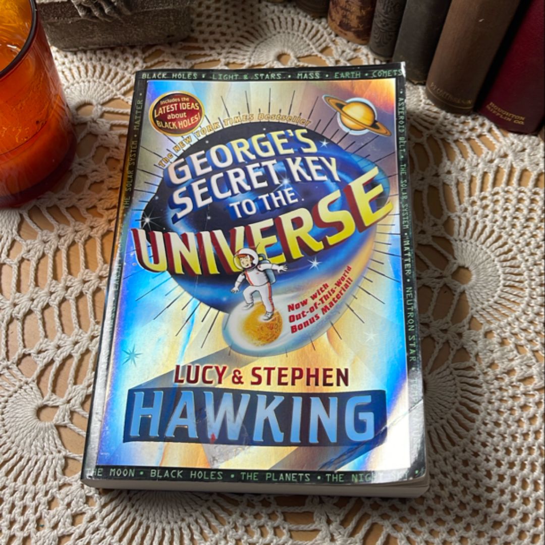 George's Secret Key to the Universe