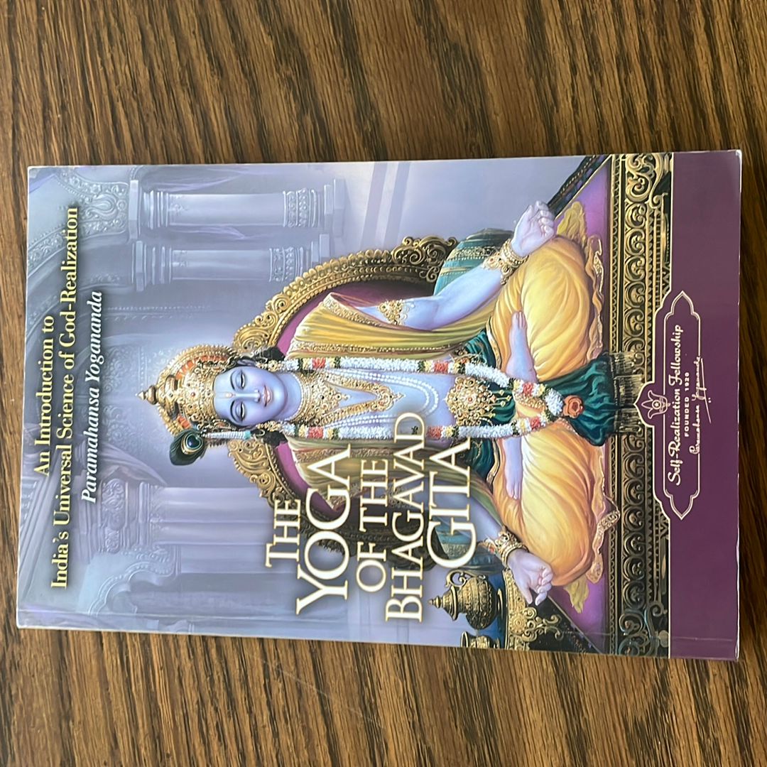 The Yoga of the Bhagavad Gita