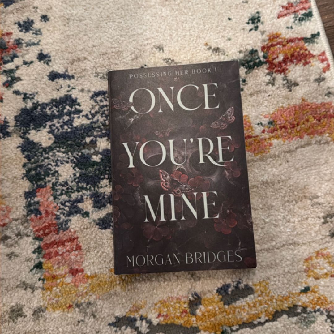 Once You're Mine