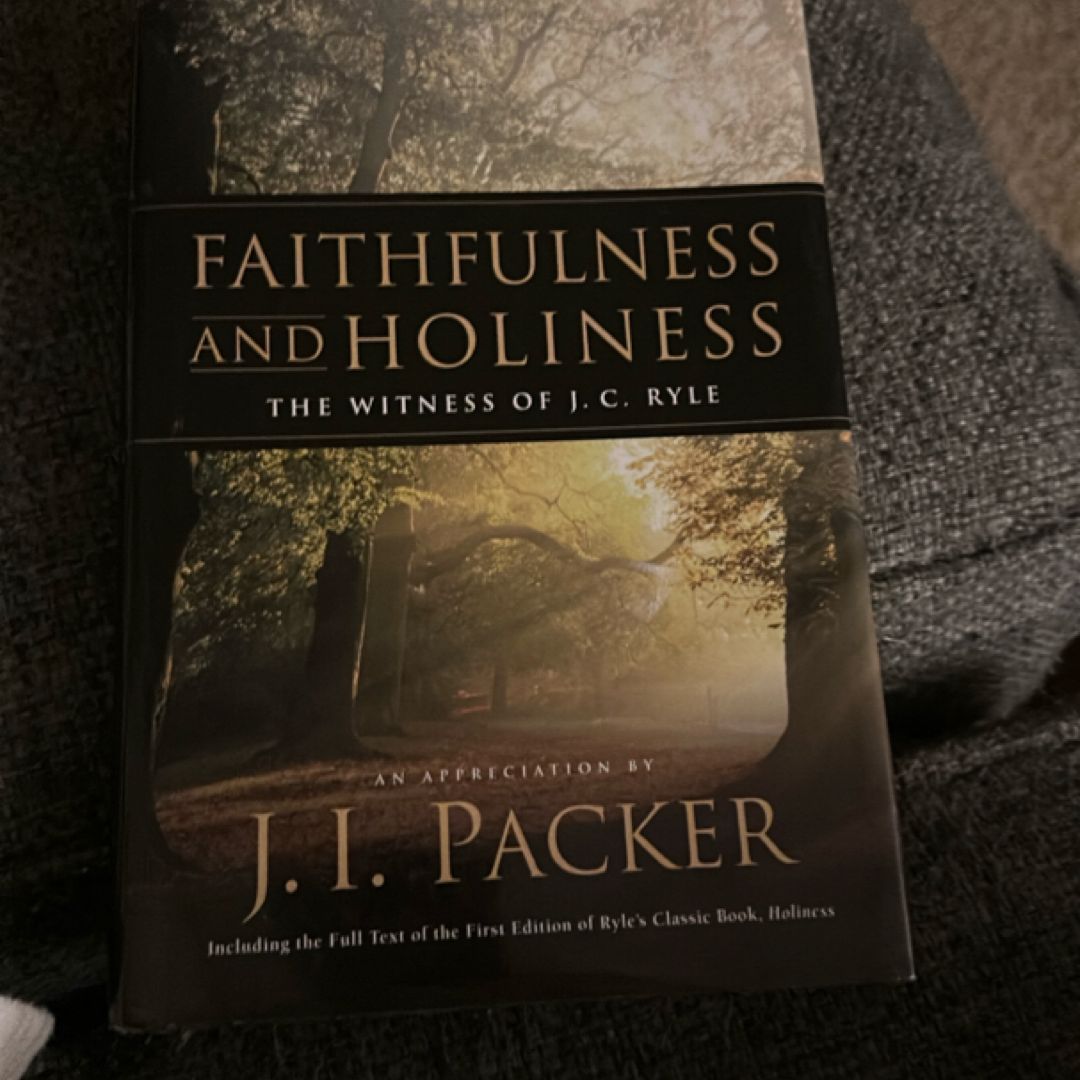 Faithfulness and Holiness