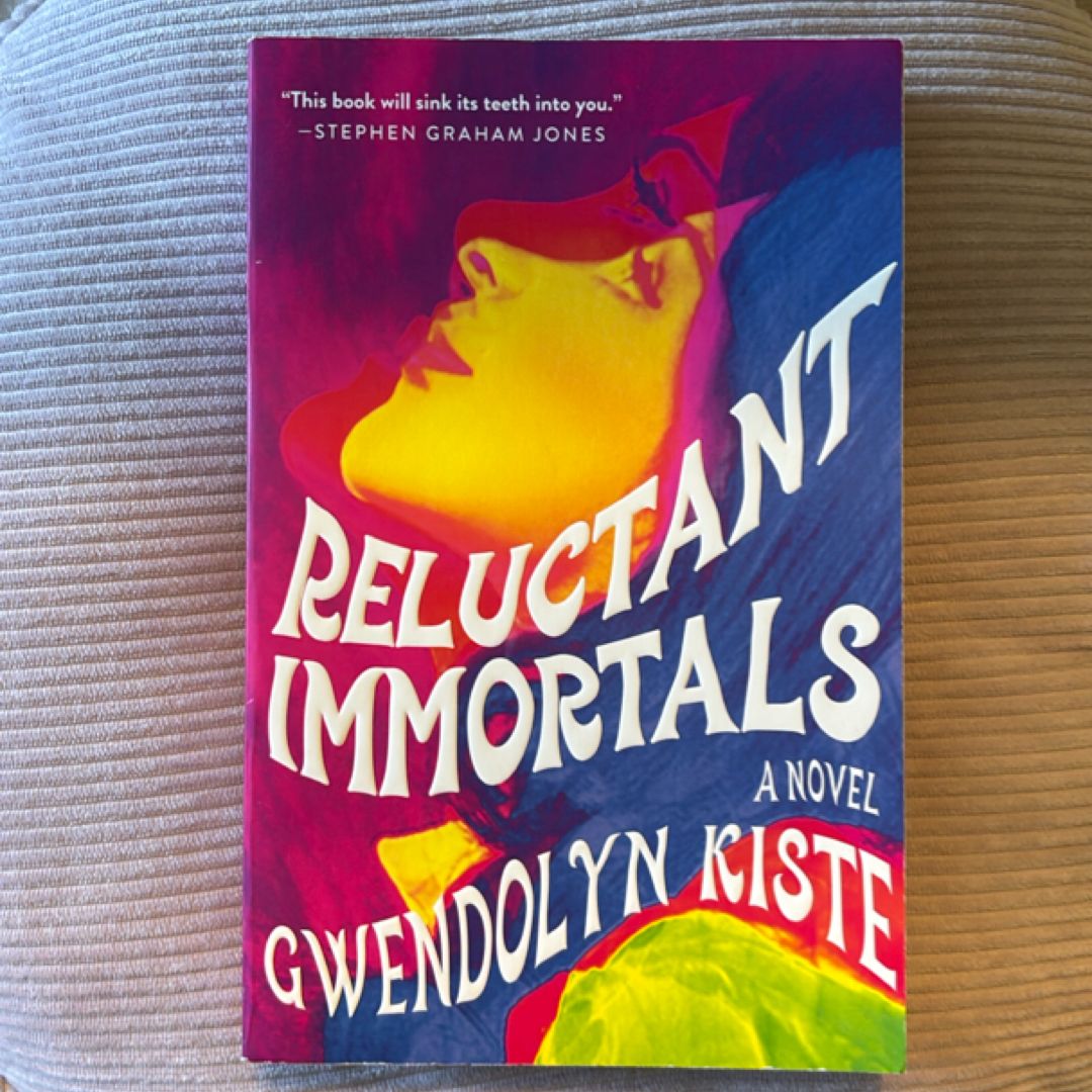 Reluctant Immortals