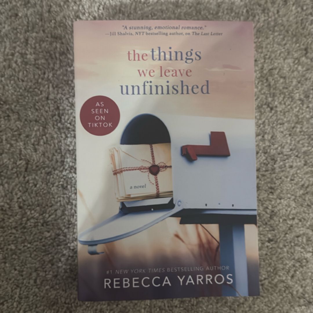 The Things We Leave Unfinished