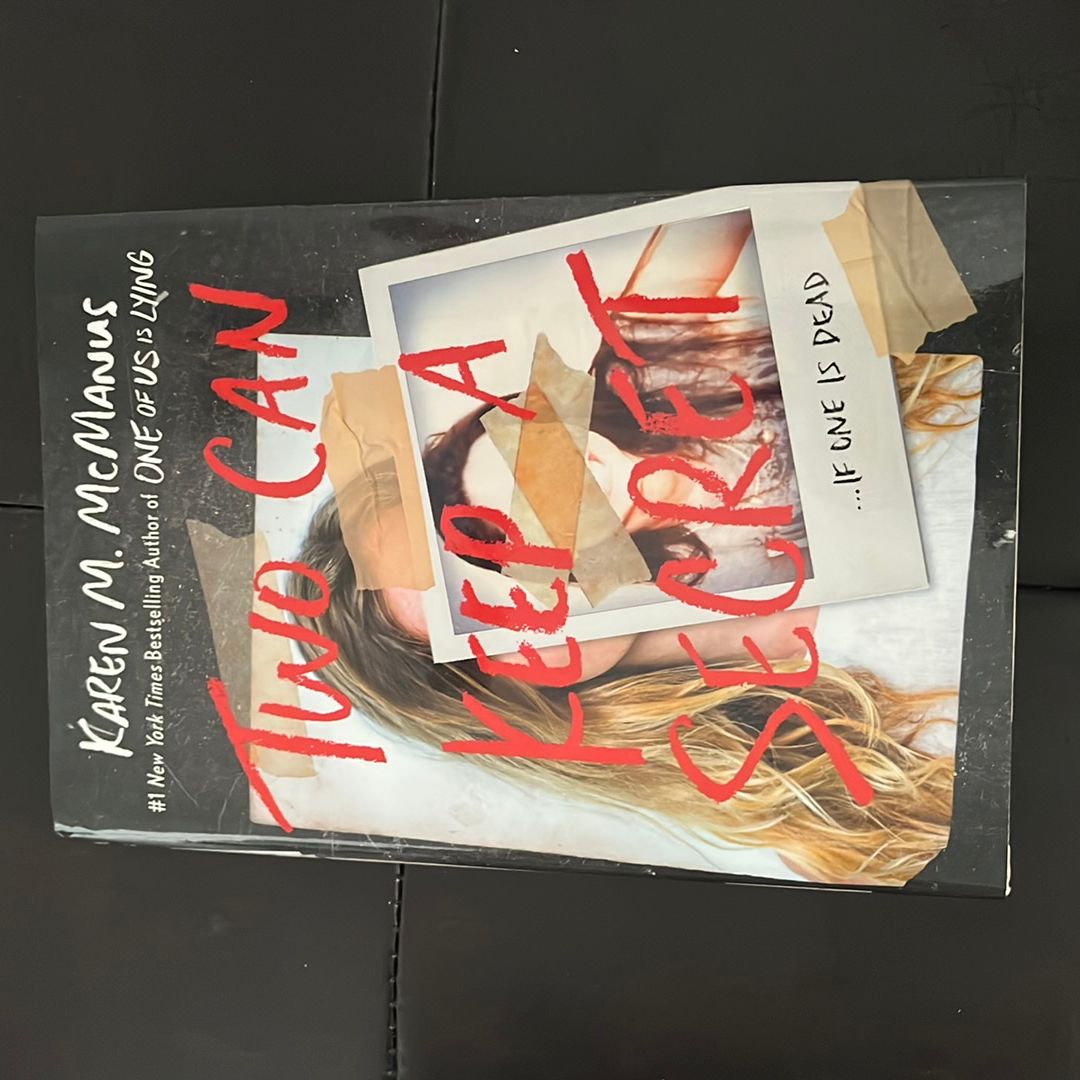 Two Can Keep a Secret