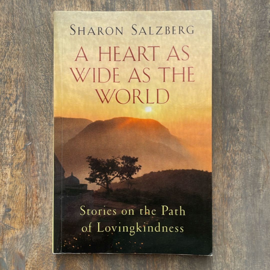 A Heart As Wide As the World
