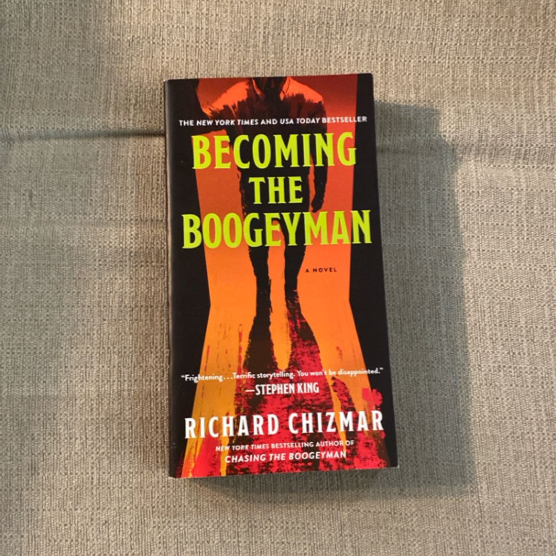 Becoming the Boogeyman