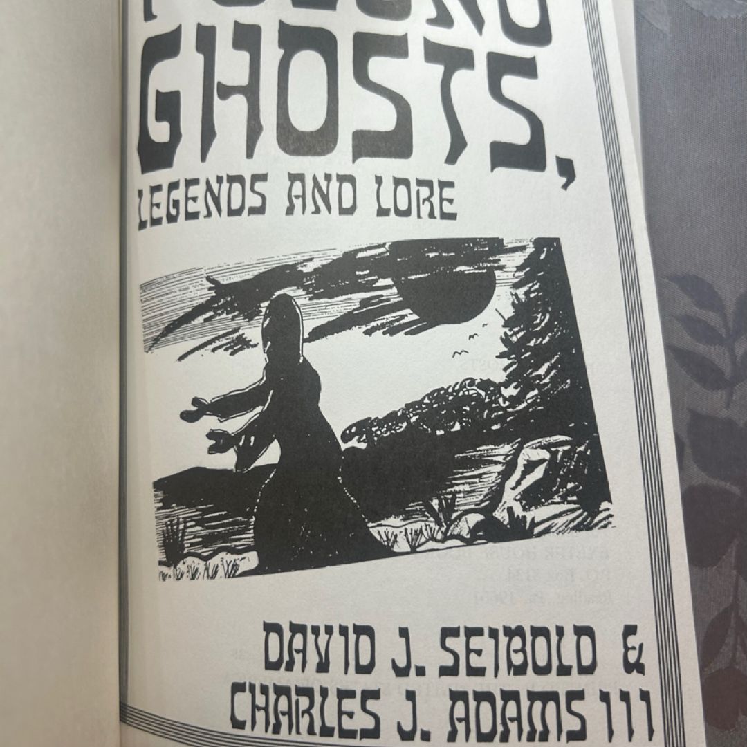 Pocono Ghosts, Legends and Lore by David J. Seibold; Charles J. Adams ...