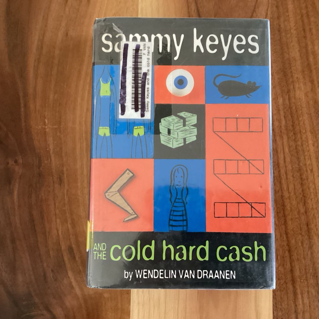 Sammy Keyes and the Cold Hard Cash