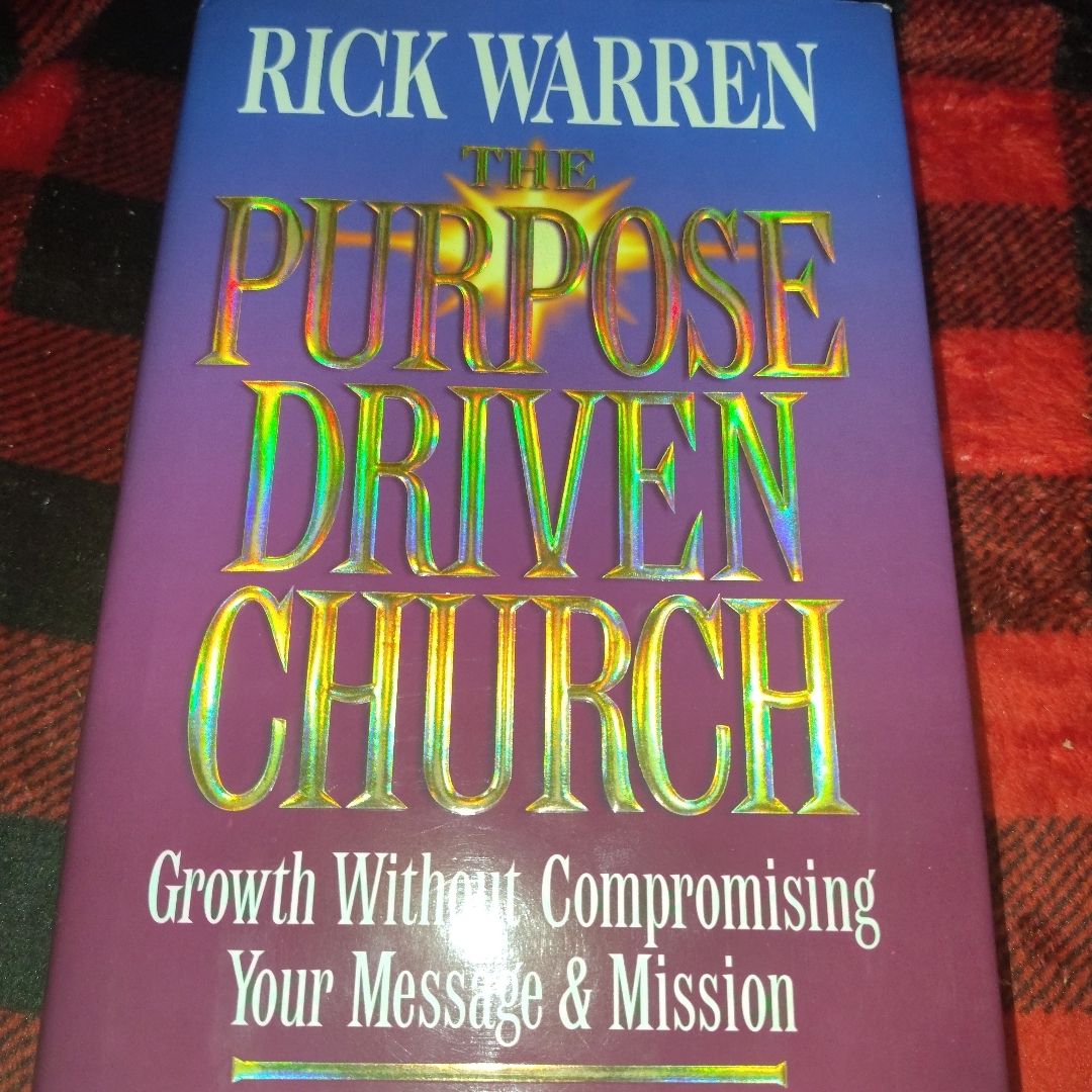 The Purpose Driven Church