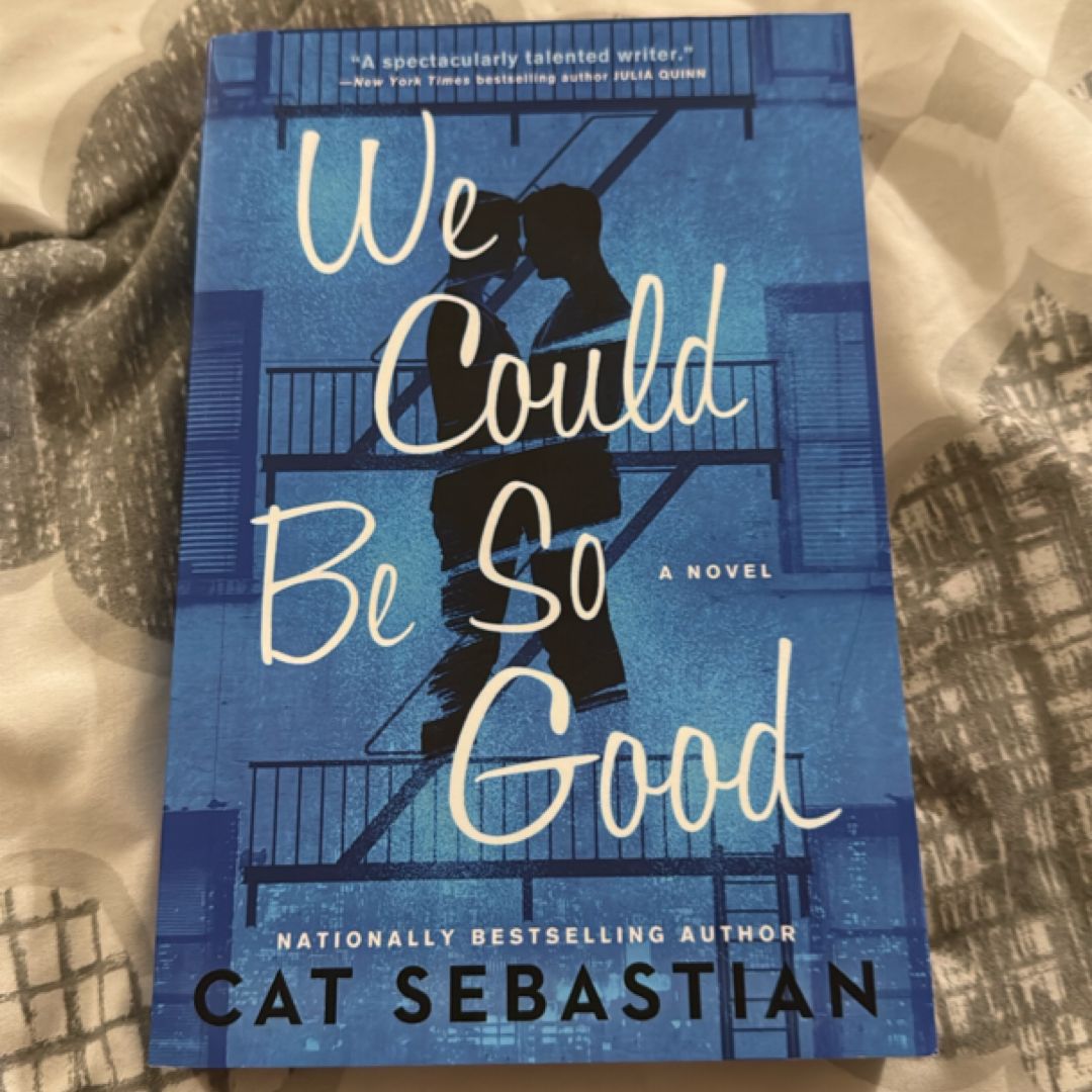 We Could Be So Good