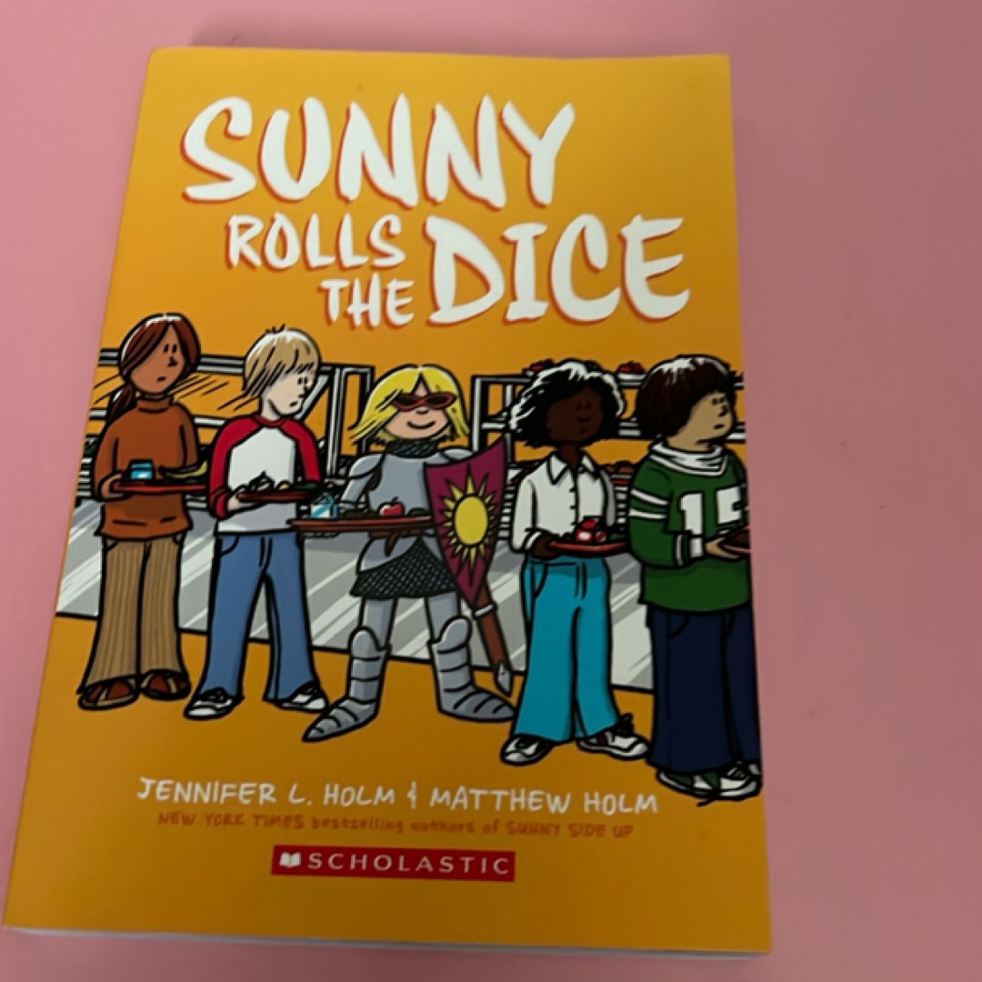 Sunny Rolls the Dice