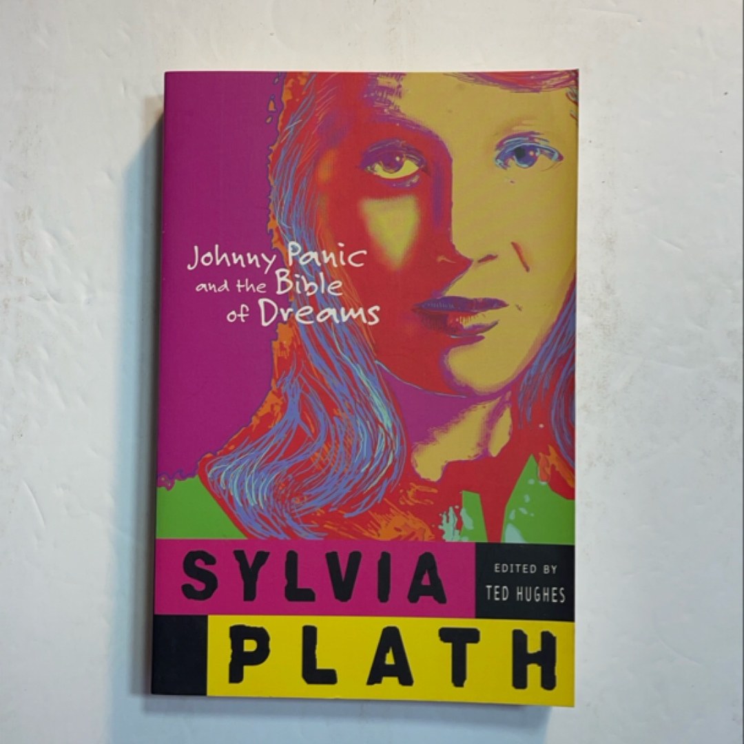Johnny Panic and the Bible of Dreams Short Stories, Prose, and Diary Excerpts