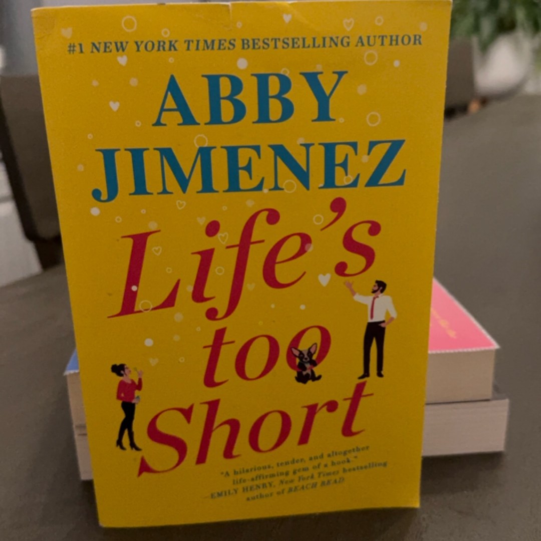 Life's Too Short