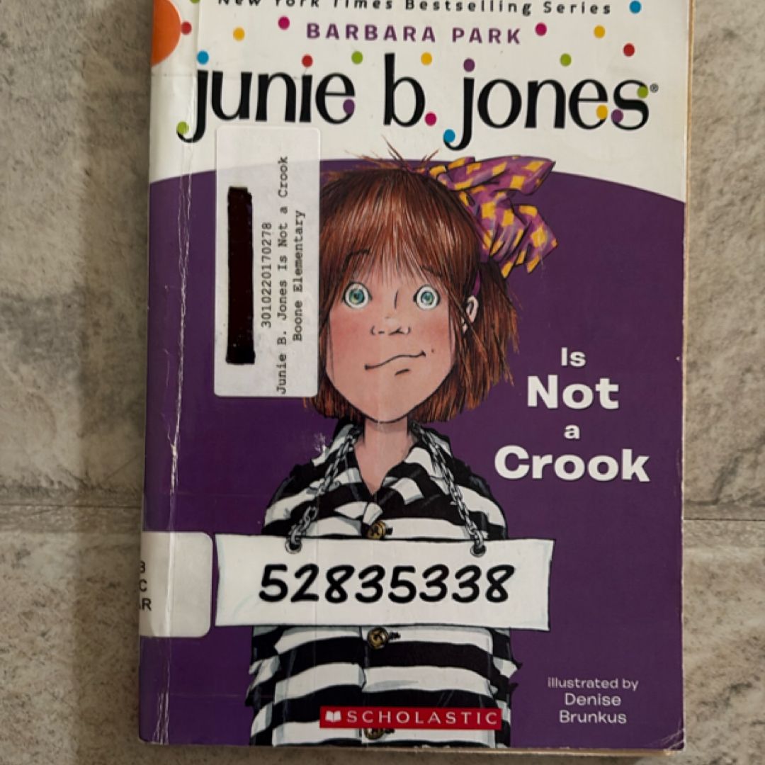 Junie B. Jones Is Not a Crook