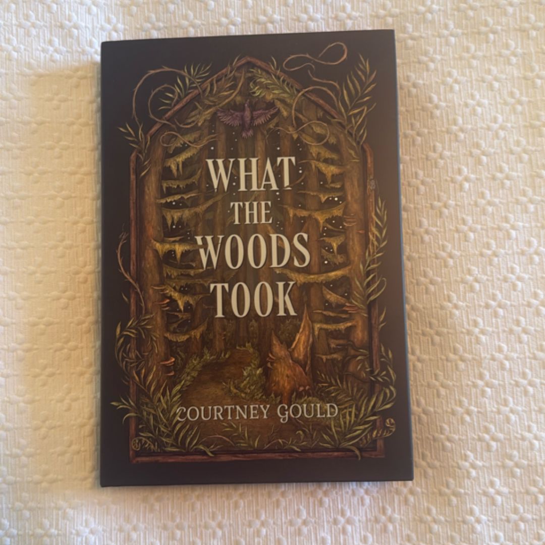 What the Woods Took