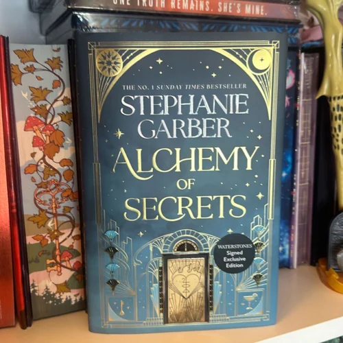 Alchemy Of Secrets (signed Waterstones Exclusive Edition)