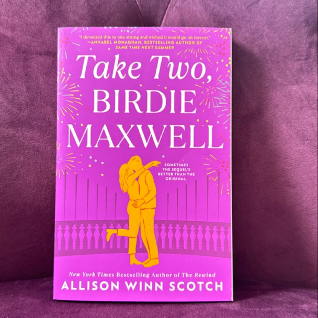 Take Two, Birdie Maxwell