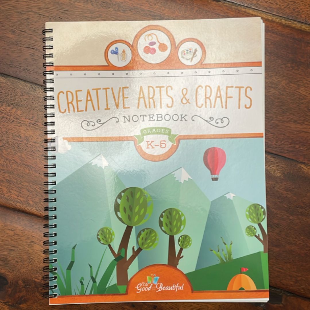 Creative Arts & Crafts Notebook Grades K-5