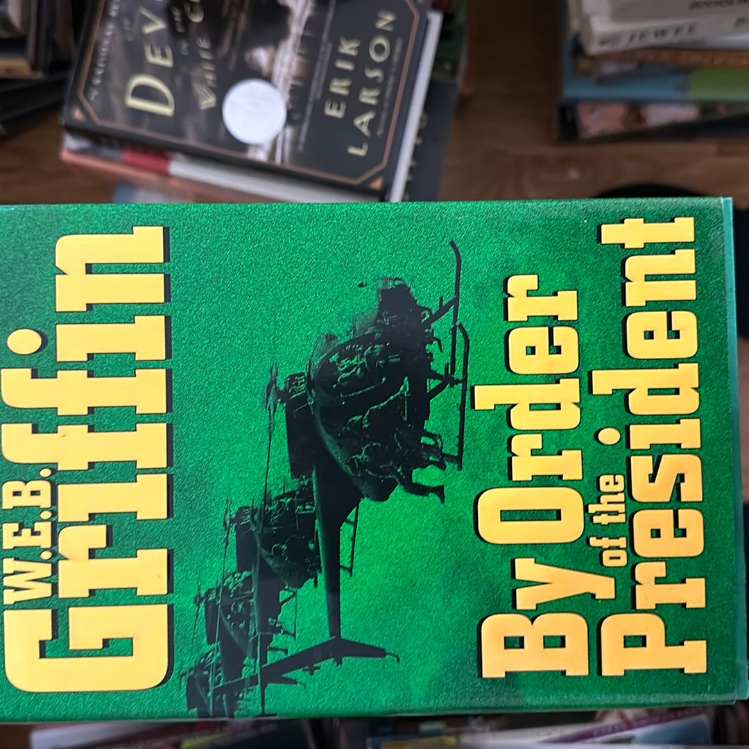 By Order of the President