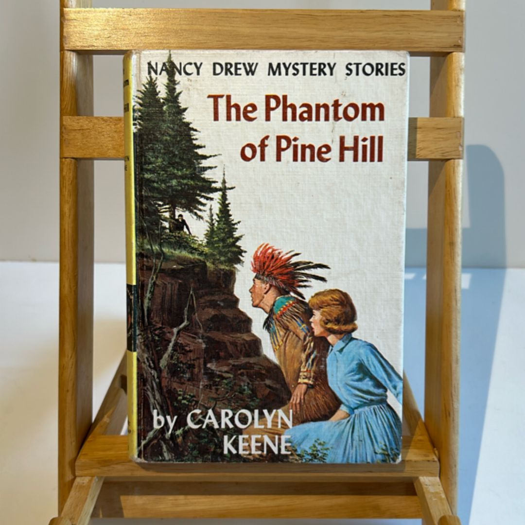 Nancy Drew 42: the Phantom of Pine Hill