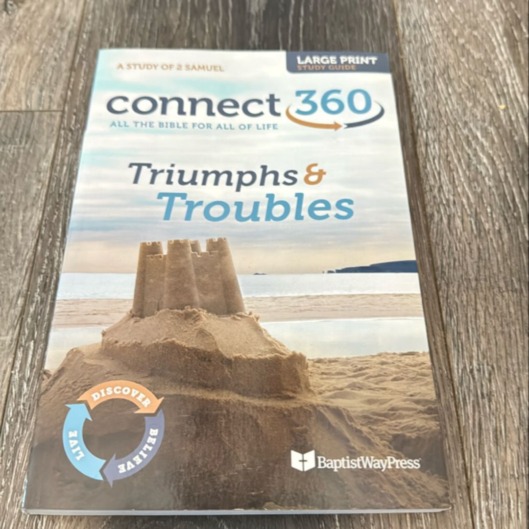Triumphs and Troubles