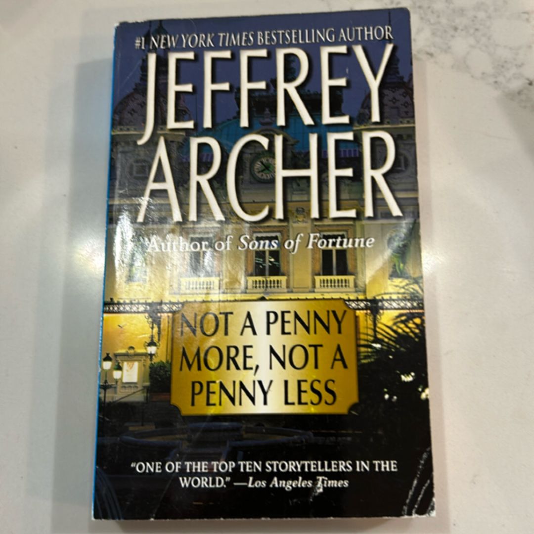 Not a Penny More, Not a Penny Less