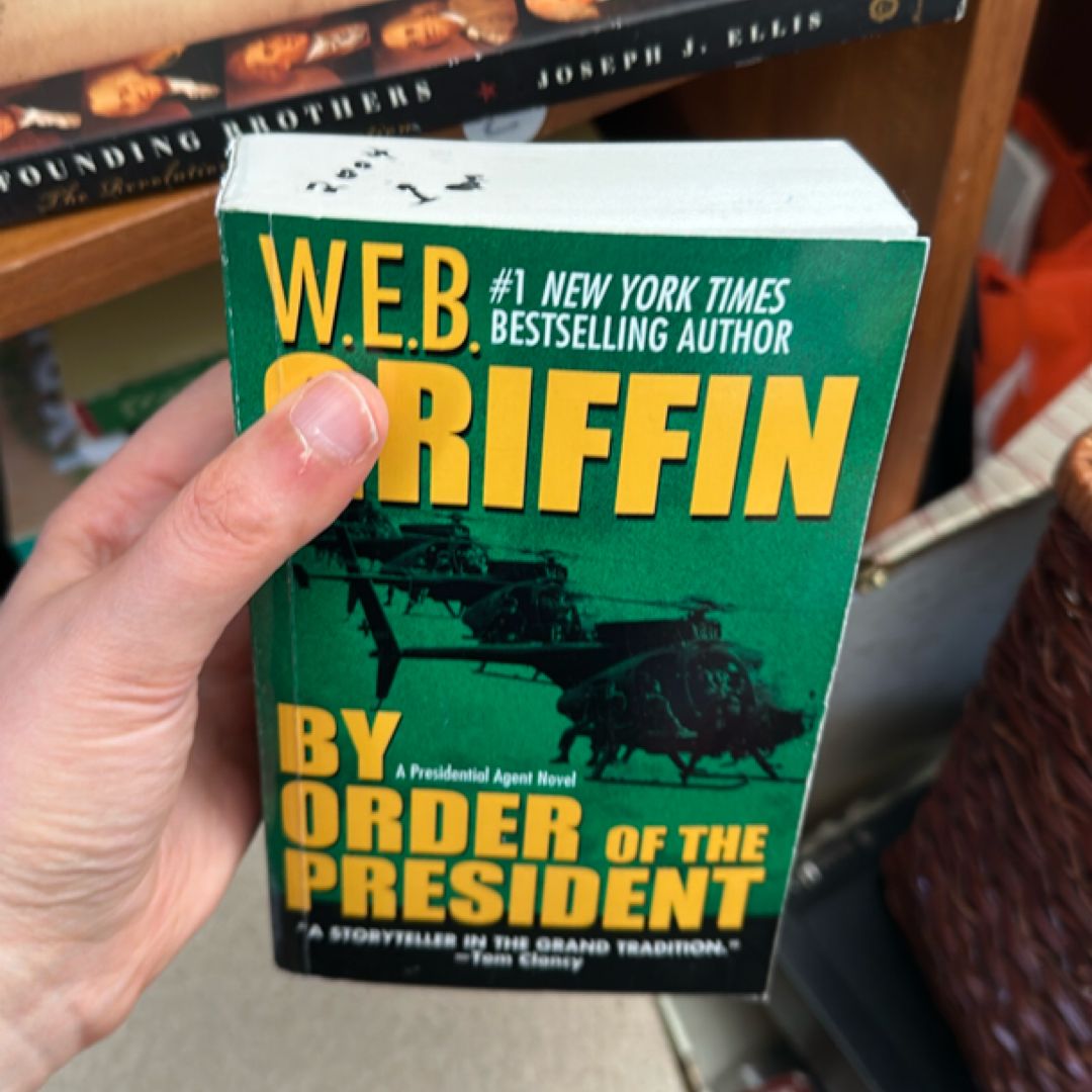 By Order of the President