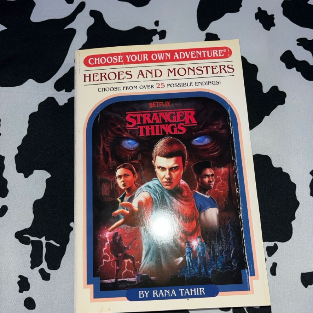 Stranger Things: Heroes and Monsters (Choose Your Own Adventure)