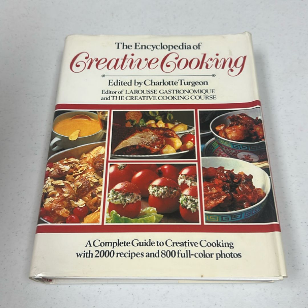 Encyclopedia of Creative Cooking by Charlotte Turgeon