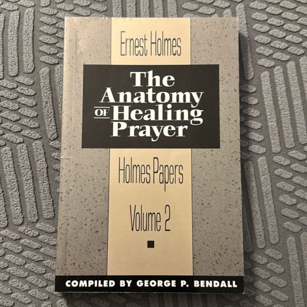 The Anatomy of Healing Prayer