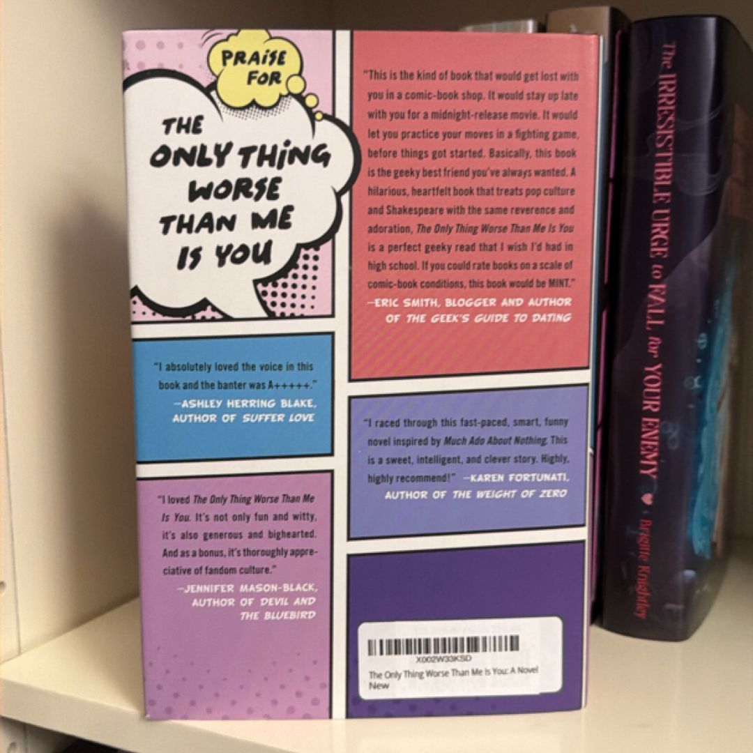 The Only Thing Worse Than Me Is You