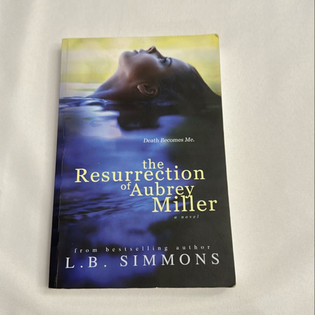 The Resurrection of Aubrey Miller