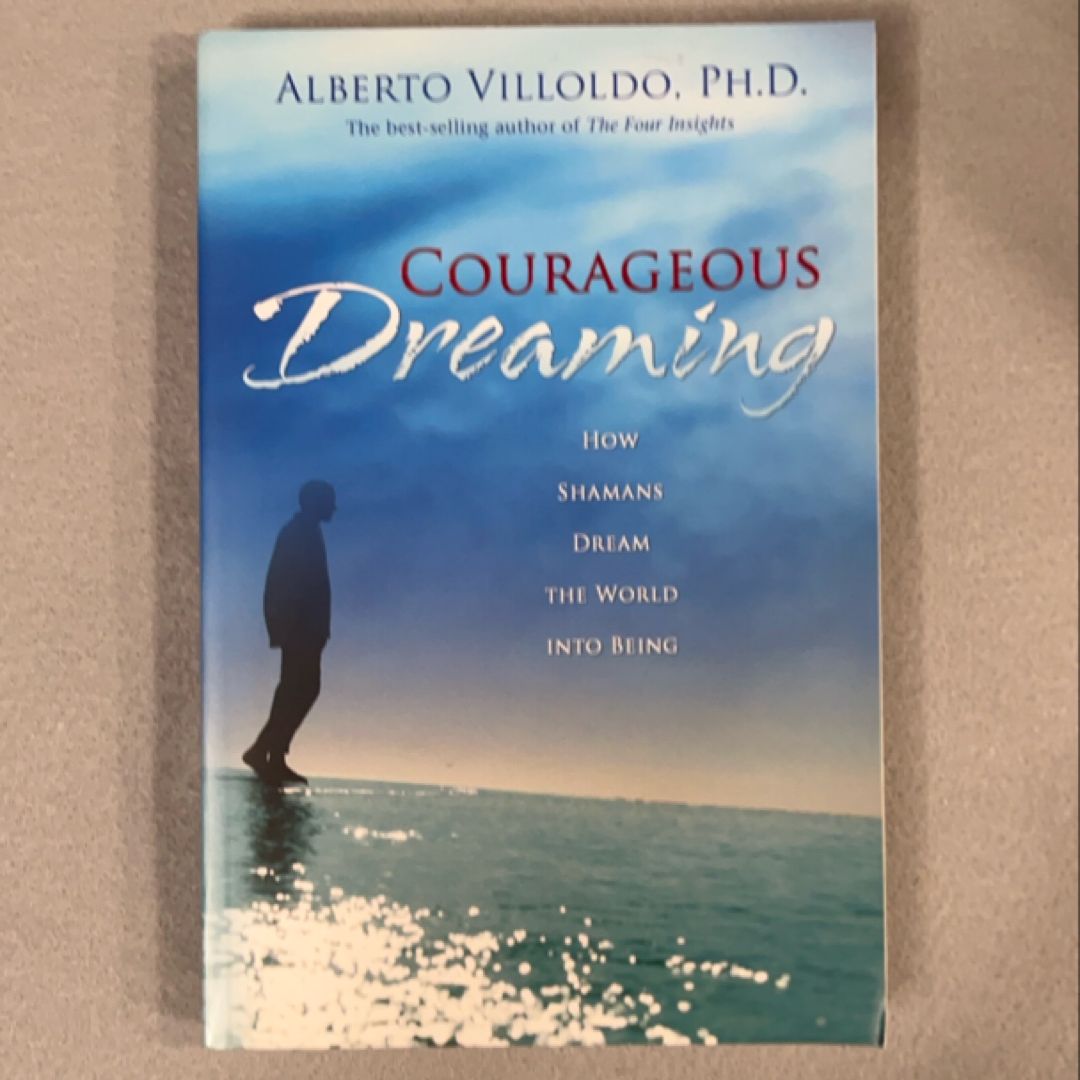Courageous Dreaming